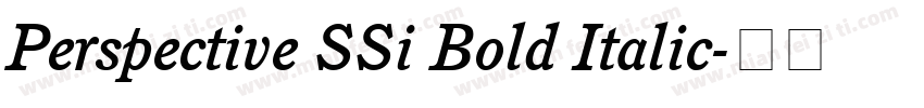 Perspective SSi Bold Italic字体转换